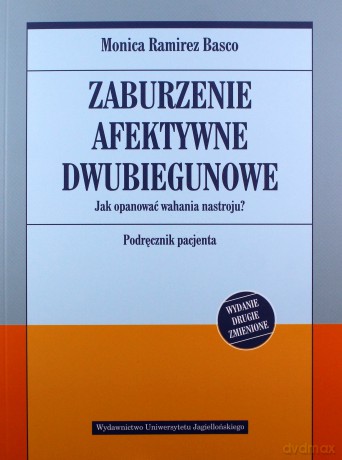 Zaburzenie afektywne dwubiegunowe - Monica Ramirez Basco [KSIĄŻKA]
