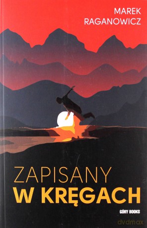 Zapisany w kręgach - Marek Raganowicz [KSIĄŻKA]