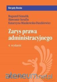 Zarys prawa administracyjnego [KSIĄŻKA]