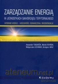 Zarządzanie energią w w jednostkach samorządu [KSIĄŻKA]