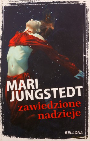 Zawiedzione nadzieje - Mari Jungstedt [KSIĄŻKA]
