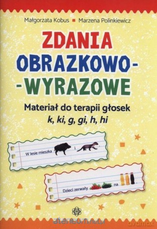 Zdania obrazkowo-wyrazowe - Małgorzata Kobus, Marzena Polinkiewicz [KSIĄŻKA]