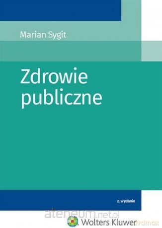 Zdrowie publiczne - Maria Sygit [KSIĄŻKA]