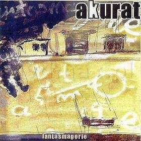 Akurat: Fantasmagorie [CD]