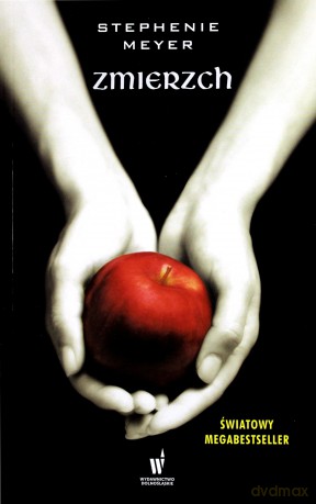 Zmierzch - Stephenie Meyer [KSIĄŻKA]