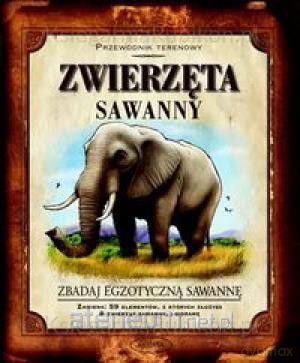 Zwierzęta sawanny - Paul Beck [KSIĄŻKA]