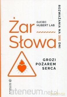 Żar Słowa. Rozważania na 365 dni - Hubert Lab [KSIĄŻKA]