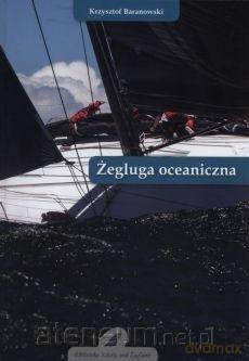 Żegluga oceaniczna - Krzysztof Baranowski [KSIĄŻKA]
