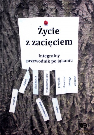 Życie z zacięciem. Integralny przewodnik [KSIĄŻKA]