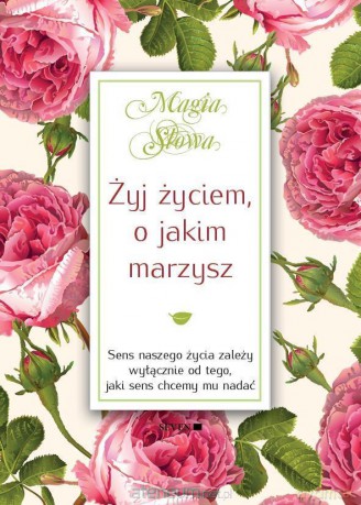Żyj życiem, o jakim marzysz - Isabel Mauro [KSIĄŻKA]