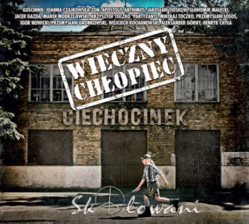 Skołowani: Wieczny Chłopiec [CD]