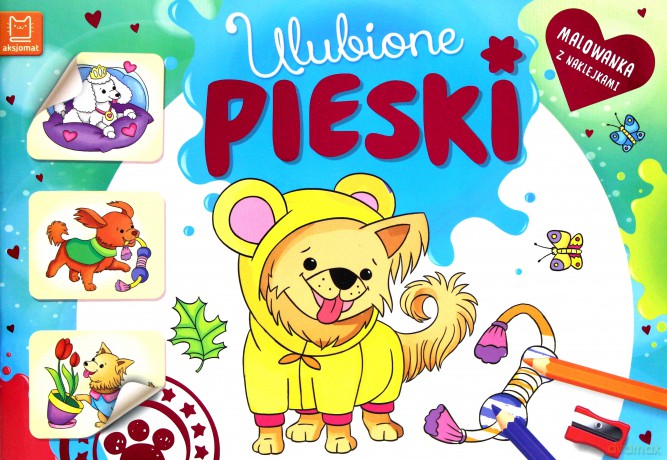 Ulubione pieski. Malowanka z naklejkami [KSIĄŻKA]