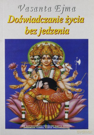 Doświadczenie życia bez jedzenia [KSIĄŻKA]