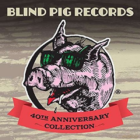 Blind Pig Records: 40th Anniversary Collection [2CD]