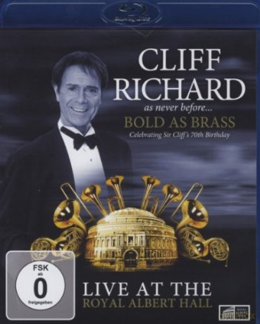 Cliff Richard: Bold As Brass. Live At The Royal Albert Hall [Blu-Ray]