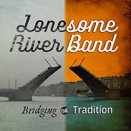 Lonesome River Band: Bridging The Tradition [CD]