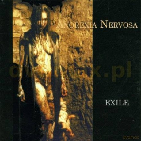 Anorexia Nervosa: Exile [CD]