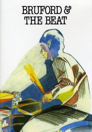 Bill Bruford: Bruford And The Beat [DVD]