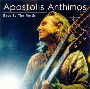 Apostolis Anthimos (SBB): Back To The North [CD]