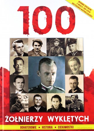 100 Żołnierzy Wyklętych [KSIĄŻKA]