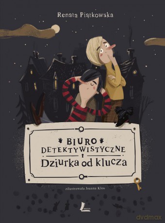 Biuro detektywistyczne. Dziurka od klucza - Renata Piątkowska [KSIĄŻKA]