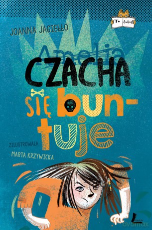 Czacha się buntuje - Joanna Jagiełło [KSIĄŻKA]