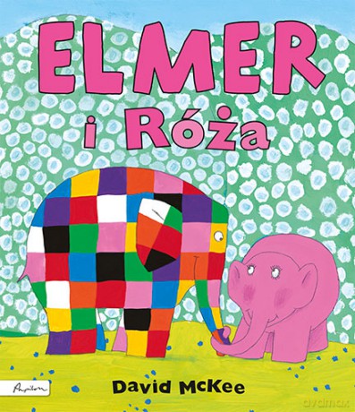 Elmer i róża - David Mckee [KSIĄŻKA]