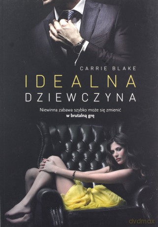 Idealna dziewczyna - Carrie Blake [KSIĄŻKA]