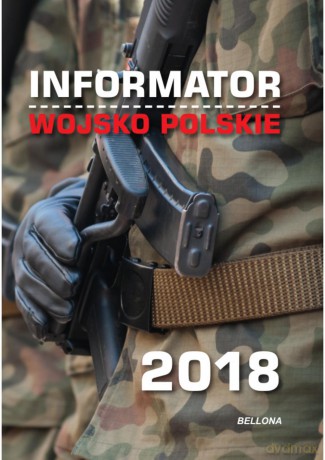 Informator wojsko polskie 2018 [KSIĄŻKA]