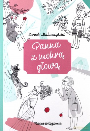 Panna z mokrą głową - Kornel Makuszyński [KSIĄŻKA]