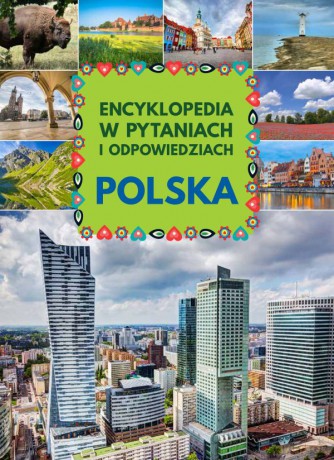 Polska encyklopedia w pytaniach i odpowiedziach - Jolanta Bąk [KSIĄŻKA]