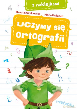 Uczymy się ortografii - Danuta Klimkiewicz [KSIĄŻKA]