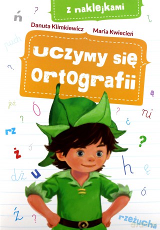 Uczymy się ortografii - Danuta Klimkiewicz [KSIĄŻKA]