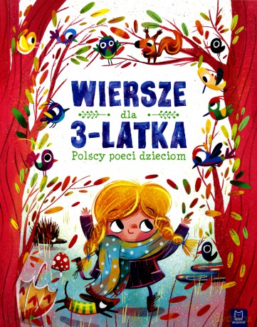 Wiersze dla 3-latka. Polscy poeci dzieciom [KSIĄŻKA]