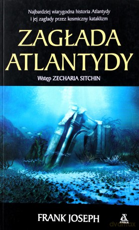 Zagłada Atlantydy - Frank Joseph [KSIĄŻKA]