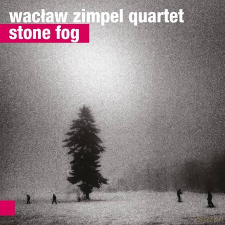 Wacław Zimpel Quartet: Stone Fog [CD]