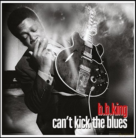 B.B. King: CanT Kick The Blues [2xWinyl]