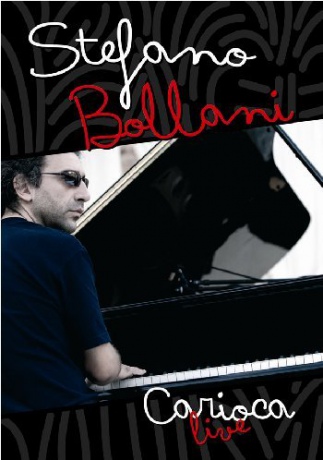 Stefano Bollani: Carioca Live - The Brasil Songbook [DVD]