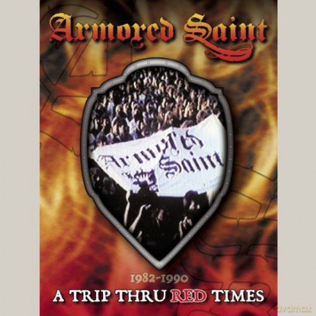 Armored Saint: A Trip Thru Red Times [DVD]