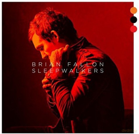 Brian Fallon: Sleepwalkers [CD]
