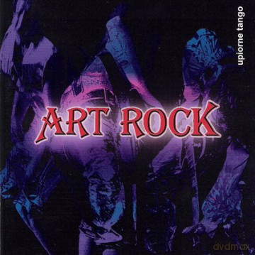 Art Rock: Upiorne Tango (Reedycja + Bonusy) [CD]
