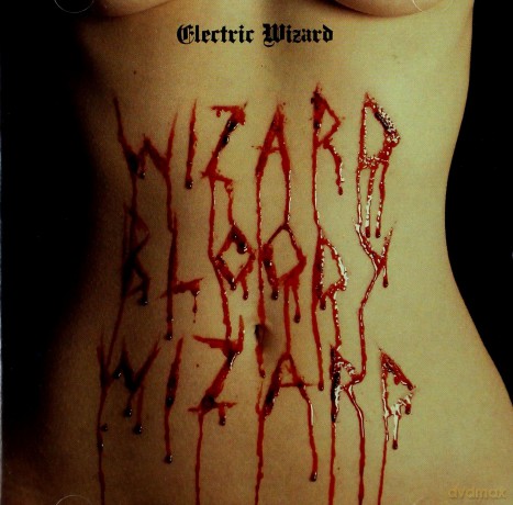 Electric Wizard: Wizard Bloody Wizard [CD]