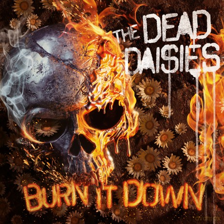 The Dead Daisies: Burn it Down (digipack) [CD]+[PLAKAT]