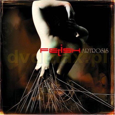Artrosis: Fetish (Wersja Ang) [CD]