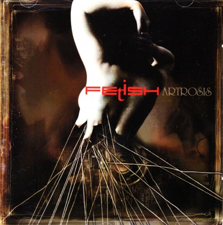 Artrosis: Fetish (Wersja Ang) [CD]