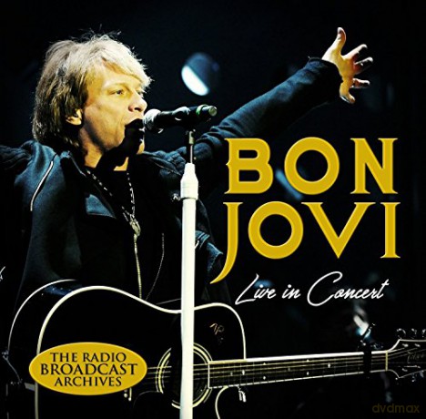 Bon Jovi: Live In Concert [CD]