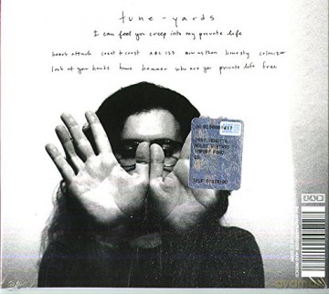 Tune-Yards: I Can Feel You Creep Into My Private Life [CD]