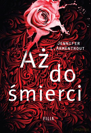 Aż do śmierci - Jennifer L. Armentrout [KSIĄŻKA]