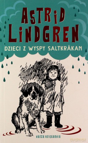 Dzieci z wyspy Saltkrakan - Astrid Lindgren [KSIĄŻKA]