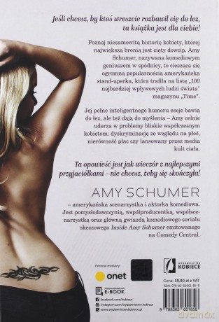 Dziewczyna z tatuażem na lędźwiach - Amy Schumer [KSIĄŻKA]